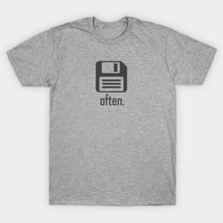 Save Often T-Shirt